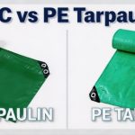 PVC vs PE Tarpaulin: What’s the Difference and Which One Should You Choose?